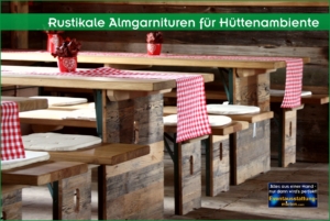 Bierzeltgarnituren-Verleih und rustikale Almmöbel mieten
